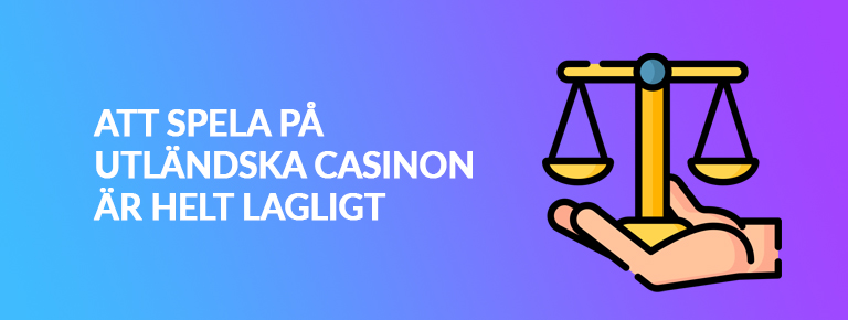 Utländska casinon är lagliga